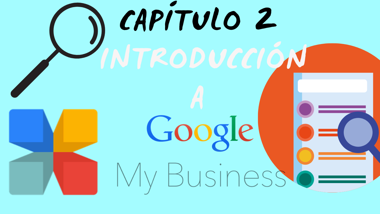2. Introducción a la aplicación de Google My Business
